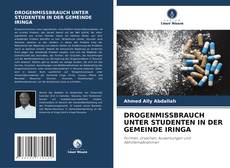 Bookcover of DROGENMISSBRAUCH UNTER STUDENTEN IN DER GEMEINDE IRINGA