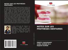 Bookcover of NOTES SUR LES PROTHÈSES DENTAIRES