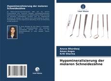 Portada del libro de Hypomineralisierung der molaren Schneidezähne