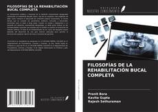 Bookcover of FILOSOFÍAS DE LA REHABILITACIÓN BUCAL COMPLETA