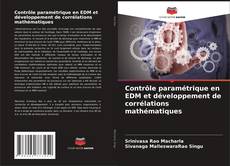 Bookcover of Contrôle paramétrique en EDM et développement de corrélations mathématiques