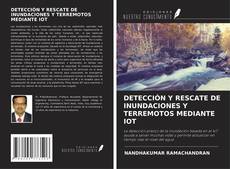 Borítókép a  DETECCIÓN Y RESCATE DE INUNDACIONES Y TERREMOTOS MEDIANTE IOT - hoz