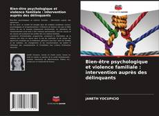 Buchcover von Bien-être psychologique et violence familiale : intervention auprès des délinquants
