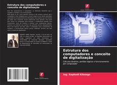 Buchcover von Estrutura dos computadores e conceito de digitalização