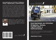Buchcover von Inscripciones en triciclos: Orígenes, temas, significados y motivaciones