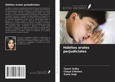 Bookcover of Hábitos orales perjudiciales