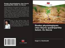 Études physiologiques chez Osyris quadripartita Salzm. Ex Decne kitap kapağı