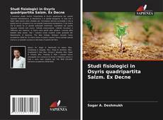 Couverture de Studi fisiologici in Osyris quadripartita Salzm. Ex Decne