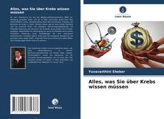 Portada del libro de Alles, was Sie über Krebs wissen müssen