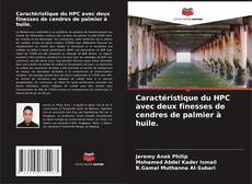 Portada del libro de Caractéristique du HPC avec deux finesses de cendres de palmier à huile.