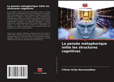 Portada del libro de La pensée métaphorique initie les structures cognitives