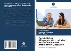 Portada del libro de Persönliches Pflegegespräch mit der Person nach einer ambulanten Operation