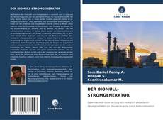 Portada del libro de DER BIOMULL-STROMGENERATOR