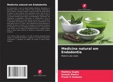 Borítókép a  Medicina natural em Endodontia - hoz