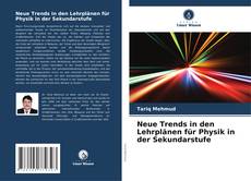 Portada del libro de Neue Trends in den Lehrplänen für Physik in der Sekundarstufe