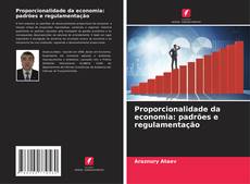 Proporcionalidade da economia: padrões e regulamentação kitap kapağı