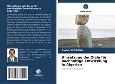 Portada del libro de Umsetzung der Ziele für nachhaltige Entwicklung in Algerien