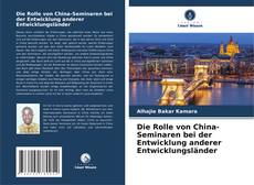 Buchcover von Die Rolle von China-Seminaren bei der Entwicklung anderer Entwicklungsländer