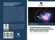 Buchcover von Implementierung eines Deep Learning-Modells für die Objekterkennung