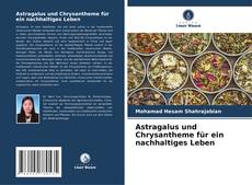 Обложка Astragalus und Chrysantheme für ein nachhaltiges Leben