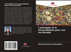 Buchcover von L'astragale et le chrysanthème pour une vie durable