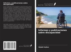 Informes y publicaciones sobre discapacidad kitap kapağı