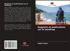 Rapports et publications sur le handicap kitap kapağı