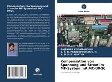 Kompensation von Spannung und Strom im MF-System mit MC-UPQC kitap kapağı