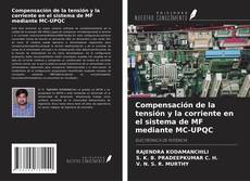 Buchcover von Compensación de la tensión y la corriente en el sistema de MF mediante MC-UPQC