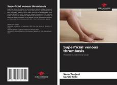 Capa do livro de Superficial venous thrombosis 