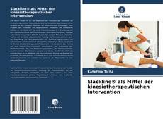 Buchcover von Slackline® als Mittel der kinesiotherapeutischen Intervention