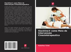 Buchcover von Slackline® como Meio de Intervenção Cinesioterapeutica