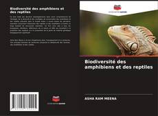 Обложка Biodiversité des amphibiens et des reptiles