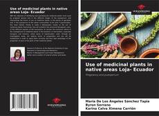 Copertina di Use of medicinal plants in native areas Loja- Ecuador