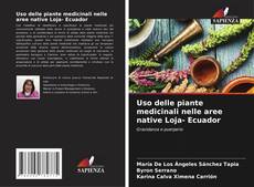 Bookcover of Uso delle piante medicinali nelle aree native Loja- Ecuador