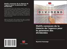 Buchcover von Motifs connexes de la théorie de l'agence pour le paiement des dividendes