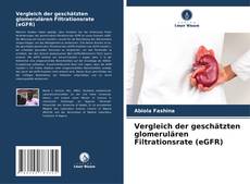 Copertina di Vergleich der geschätzten glomerulären Filtrationsrate (eGFR)