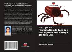 Copertina di Biologie de la reproduction de l'acarien des légumes sur Moringa oleifera Lam