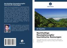 Nachhaltige Raumplanungfür touristische Nutzungen kitap kapağı