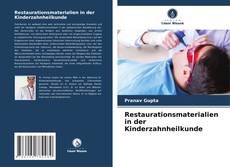 Capa do livro de Restaurationsmaterialien in der Kinderzahnheilkunde 