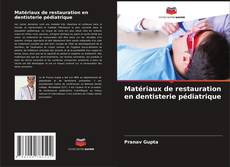 Buchcover von Matériaux de restauration en dentisterie pédiatrique