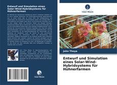 Buchcover von Entwurf und Simulation eines Solar-Wind-Hybridsystems für Hühnerfarmen