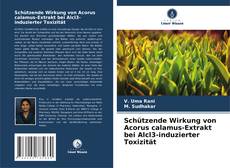 Buchcover von Schützende Wirkung von Acorus calamus-Extrakt bei Alcl3-induzierter Toxizität