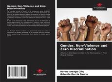 Bookcover of Gender, Non-Violence and Zero Discrimination