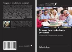 Bookcover of Grupos de crecimiento personal