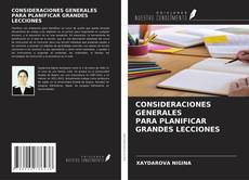 Buchcover von CONSIDERACIONES GENERALES PARA PLANIFICAR GRANDES LECCIONES