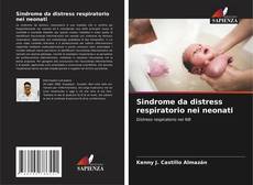Buchcover von Sindrome da distress respiratorio nei neonati
