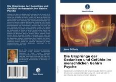 Portada del libro de Die Ursprünge der Gedanken und Gefühle im menschlichen Gehirn Psyche