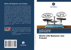 Capa do livro de Work-Life-Balance von Frauen 