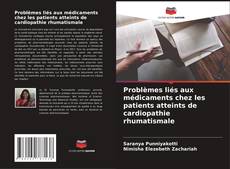 Copertina di Problèmes liés aux médicaments chez les patients atteints de cardiopathie rhumatismale